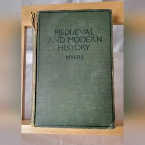 Antique History Book MEDIAEVAL and Modern History Myers, Philip Van Ness 1923 HC